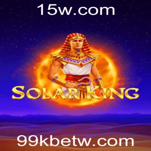 Explorando o Universo de SolarKing e sua Conexão com 99kbet